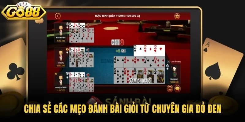 Chia sẻ các mẹo đánh bài giỏi từ chuyên gia đỏ đen
